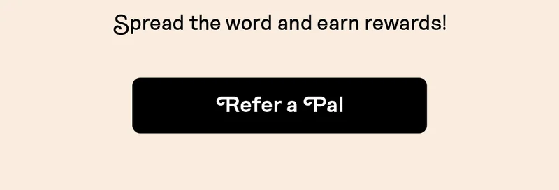 Refer a Pal
