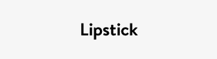 Lipstick