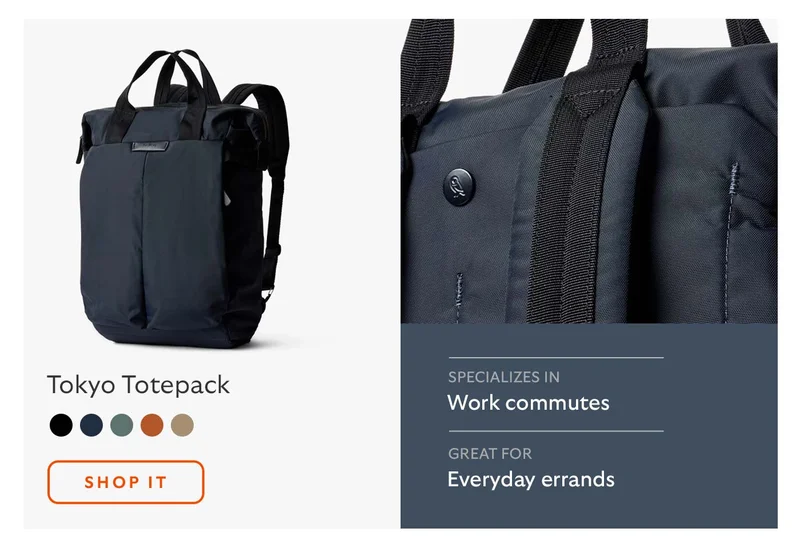 Tokyo Totepack Specialises in: WORK COMMUTES Great for: EVERYDAY ERRANDS