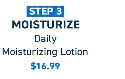 STEP 3 MOISTURIZE