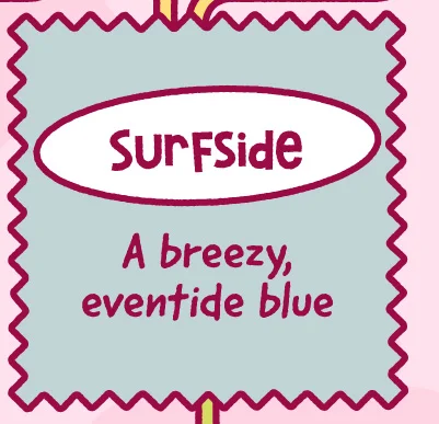 Surfside. A breezy, eventide blue