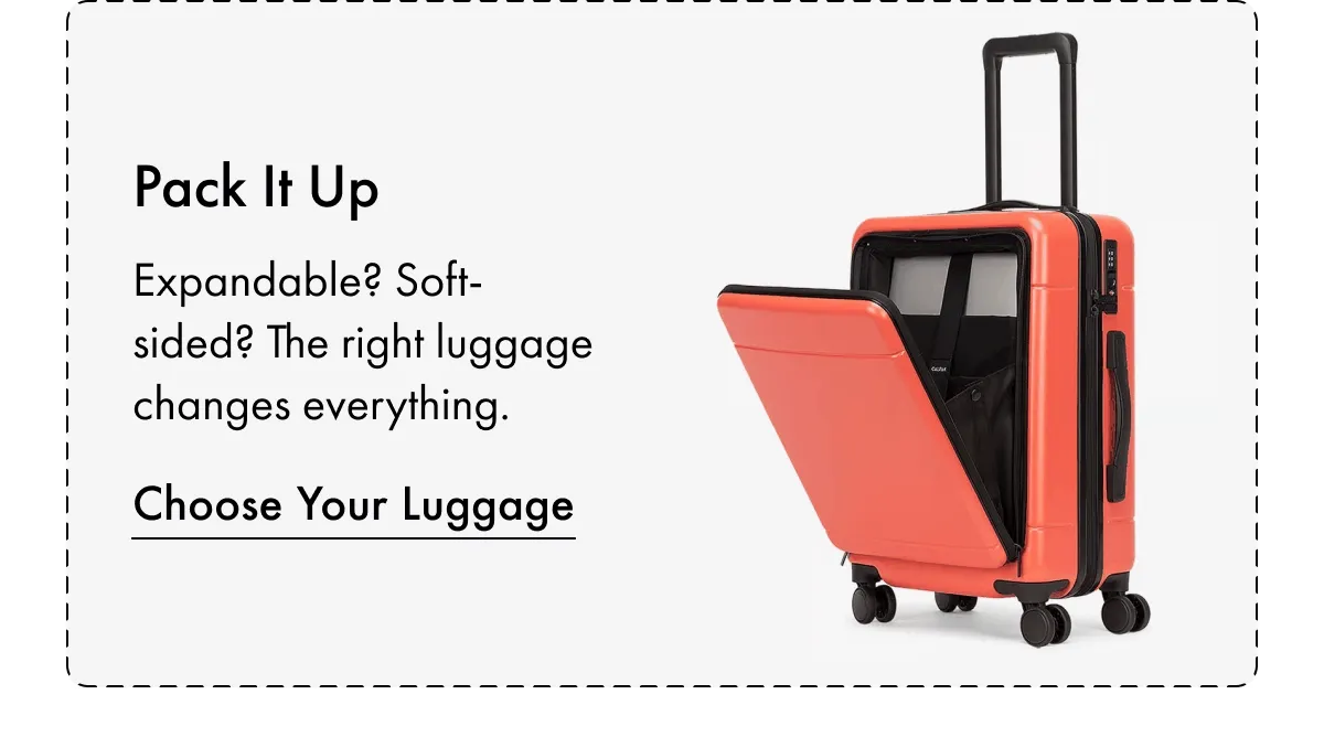 Pack It Up | Choose Your Luggage