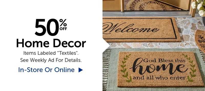 50% Off Home Decor - Items Labeled "Textiles". Select Categories.