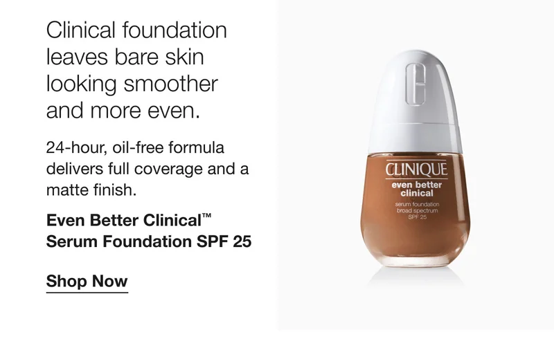 Clinical foundation leaves bare skin looking smoother and more even. 24-hour, oil-free formula delivers full coverage and a matte finish. Even Better Clinical™ Serum Foundation SPF 25 Shop Now