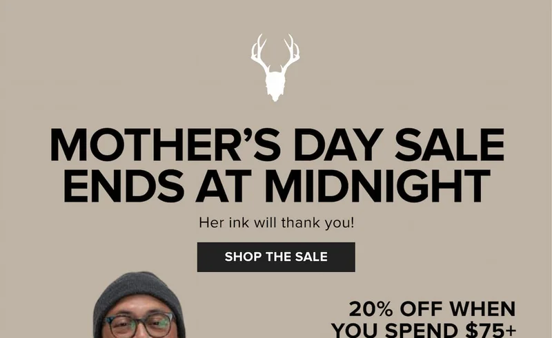 Mother's day sale ends at midnight - up to 25% off