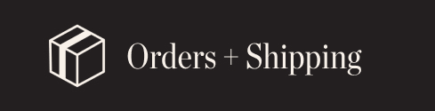 Orders + Shipping Orders + Shipping