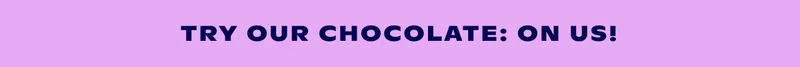 Claim Your Chocolate