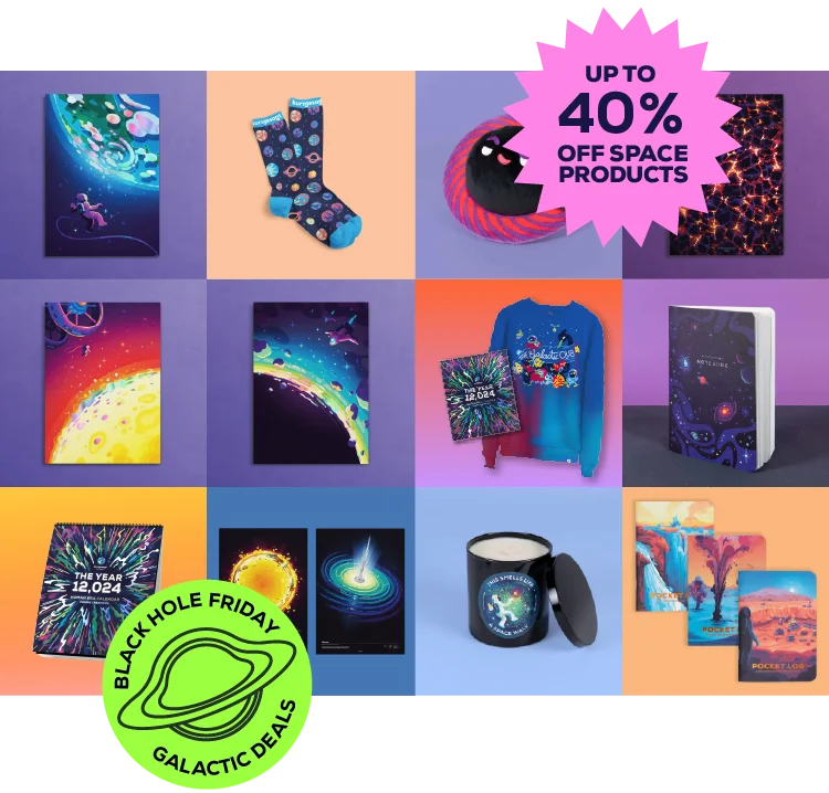 Up to 40% Off Space Products - Black Hole Friday - Galactic Deals