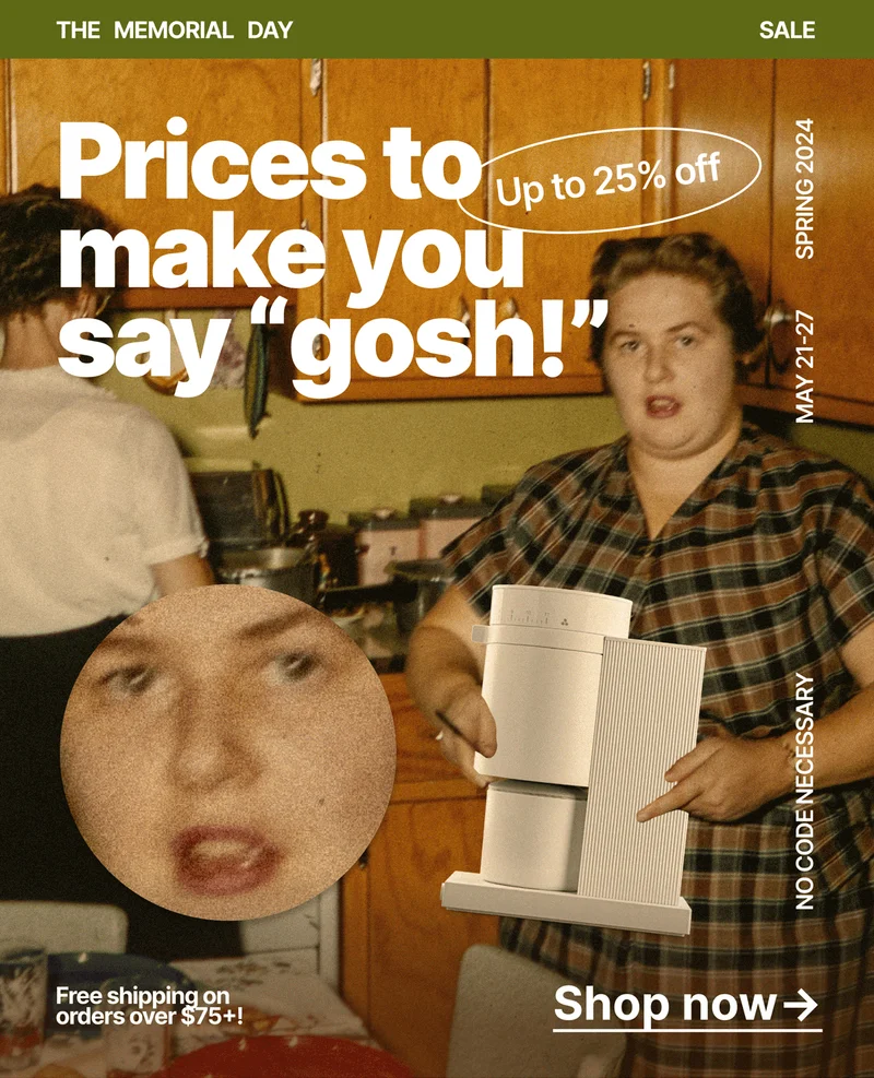Prices to make you say gosh - up to 25% off - shop now
