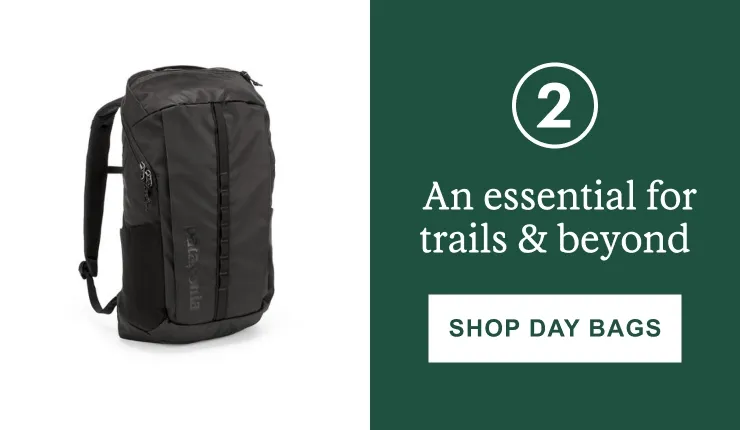 2. An essential for trails & beyond. Click here to SHOP DAY BAGS