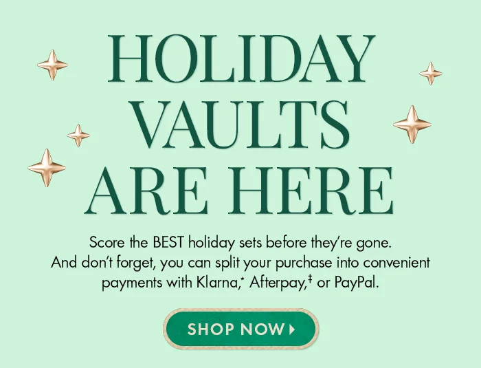 Holiday Vaults Are Here
