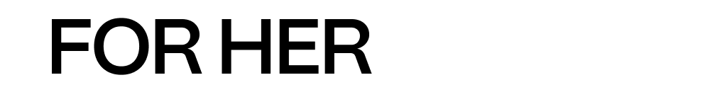 For her