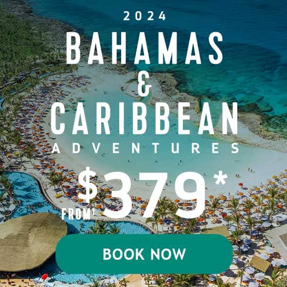 2024 BAHAMAS AND CARIBBEAN ADVENTURES