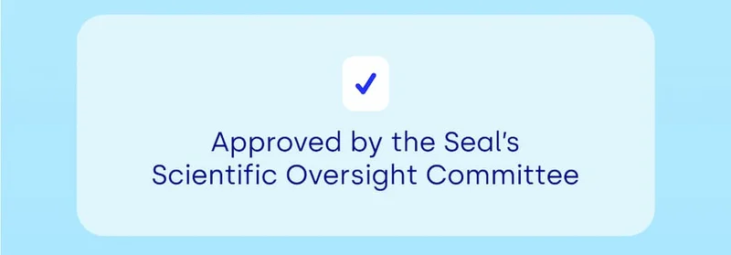 Approved by the Seal’s Scientific Oversight Committee