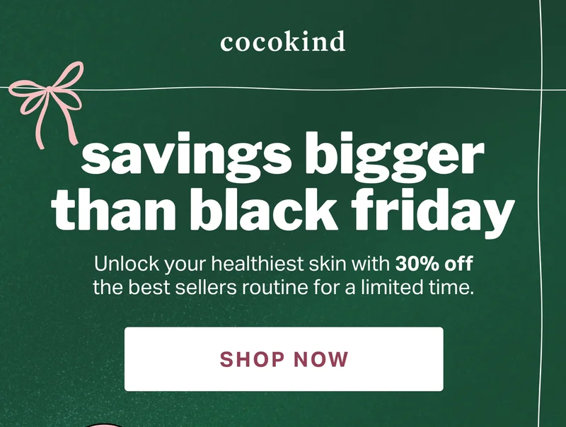COCOKIND | SAVINGS BIGGER THAN BLACK FRIDAY