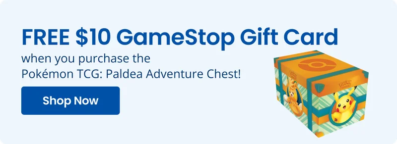 FREE $10 GameStop Gift Card when you purchase the Pokémon TCG: Paldea Adventure Chest! Shop Now