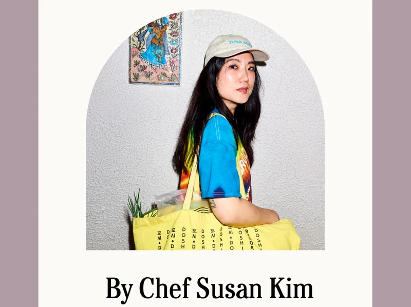 By Chef Susan Kim