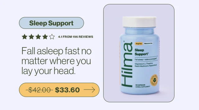 Sleep Support. Fall asleep fast no matter where you lay your head.