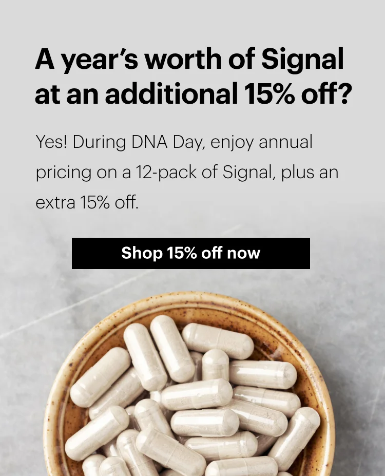 A year’s worth of Signal at an additional 15% off? | Shop 15% off now