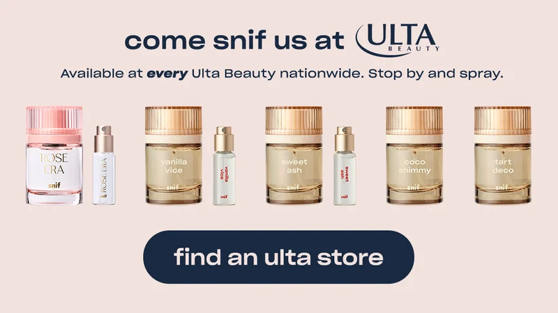 come snif us at Ulta Beauty. Available at every Ulta Beauty nationwide. Stop by and spray.  [find a store]