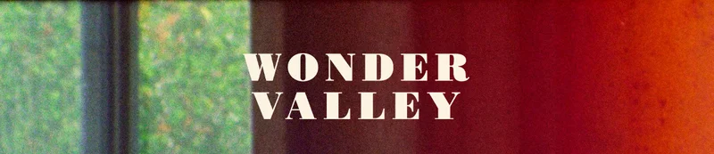 WONDER VALLEY