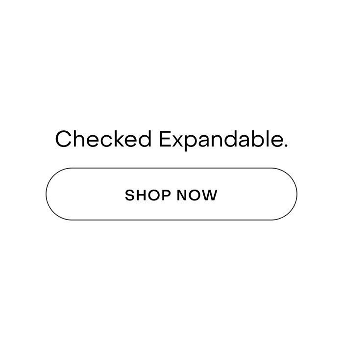 Checked Expandable. Shop Now.