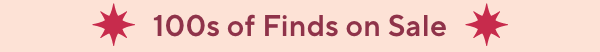 100s of finds on sale