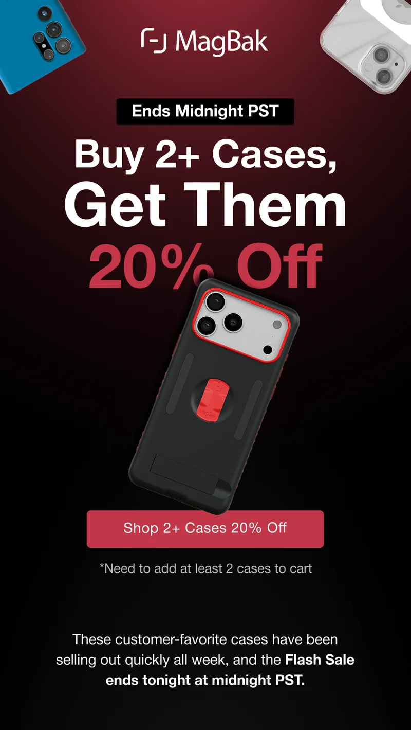 Ends midnight PST. Buy 2+ cases, get them 20% off. These customer-favorite cases have been selling out quickly all week, and the Flash Sale ends tonight at midnight PST.