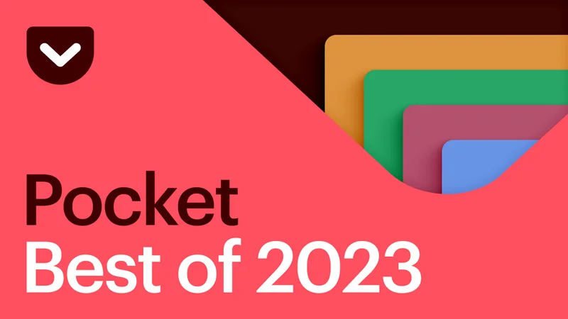 Pocket Best of 2023