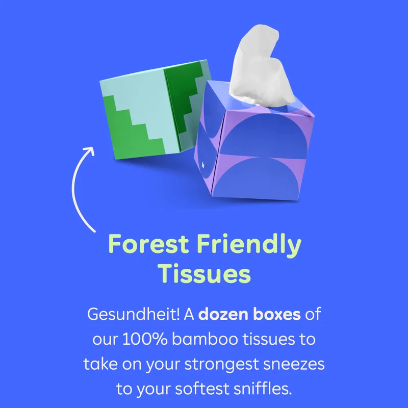 Forest Friendly Tissues: Gesundheit! A dozen boxes of our 100% bamboo tissues to take on your strongest sneezes to your softest sniffles.