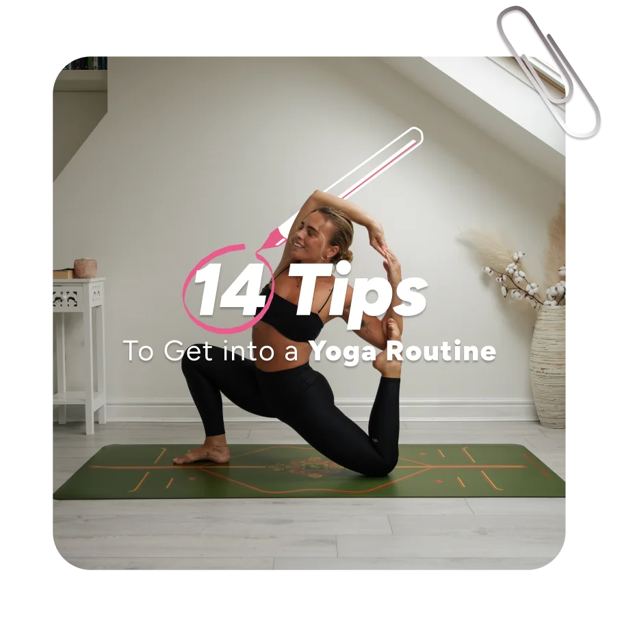 14 Tips To Get into a Yoga Routine