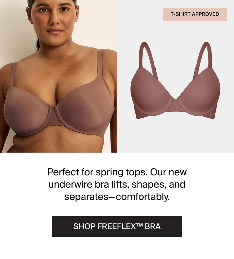 T-SHIRT APPROVED. SHOP FREEFLEX BRA.