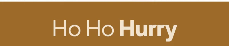 Ho Ho Hurry