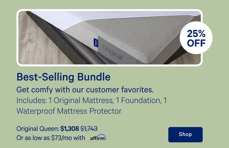 [20% off] >> Best-Selling Bundle >> Get comfy with our customer favorite. >> Incudes: 1 Original mattress, 1 Foundation, 1 Waterproof Mattress Protector >> Original Queen: $1,308 ($1,743) >> Or as low as $73/mo with affirm. >> Shop >>