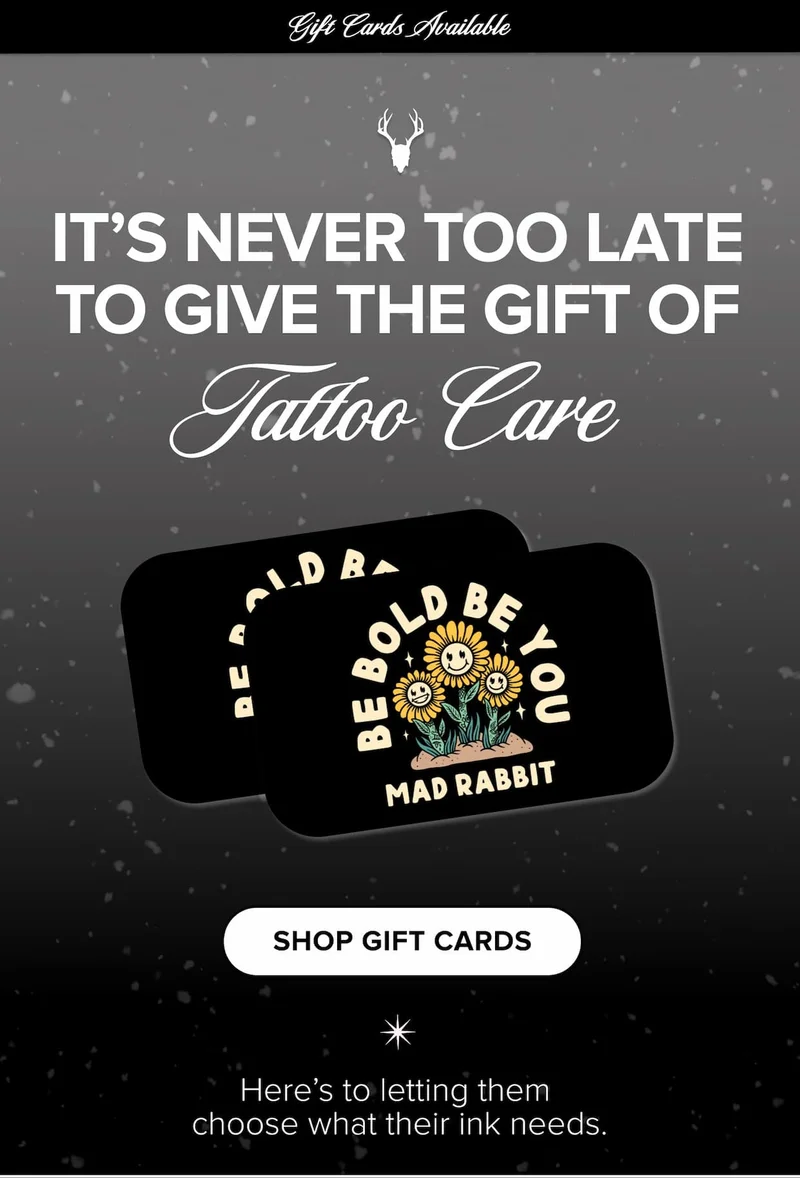 It's never too late to give the gift of tatto care