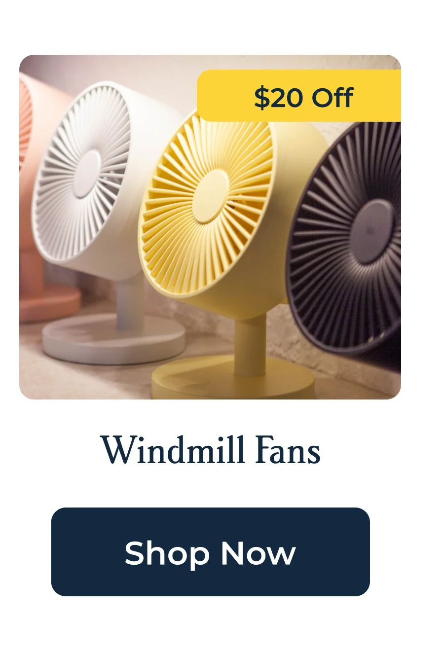 Windmill Fans