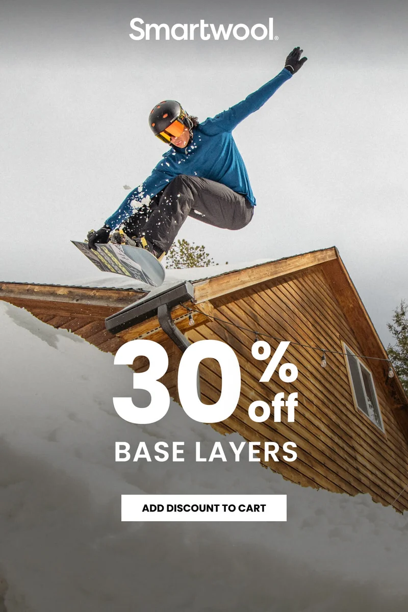 30% OFF SELECT BASE LAYERS