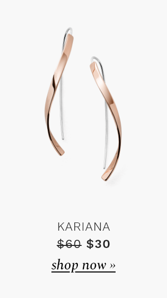 Kariana jewelry. Was $60. Now $30. Shop now.