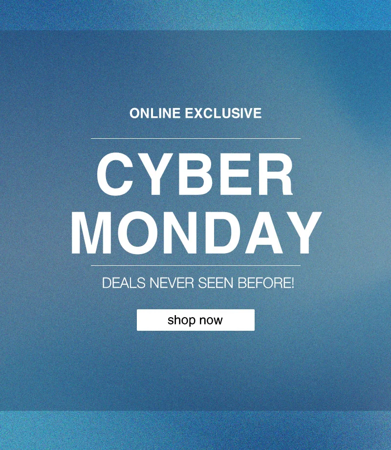 Shop Cyber Monday Online Only