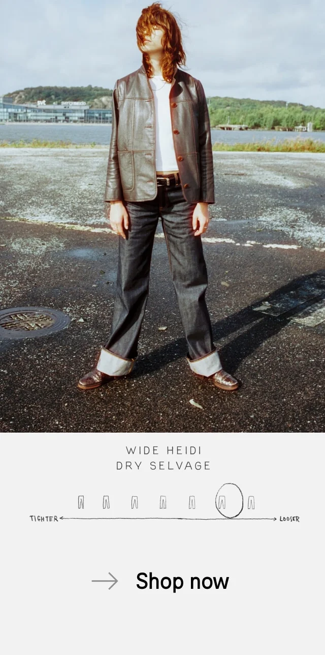 Wide Heidi Dry Selvage