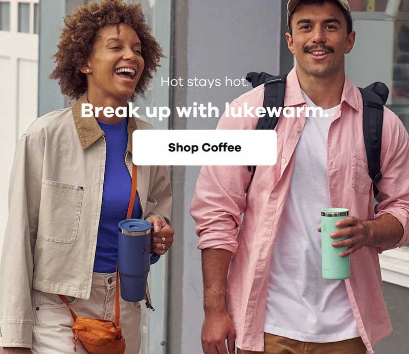 Hot stays hot. Break up with lukewarm. | Shop Coffee