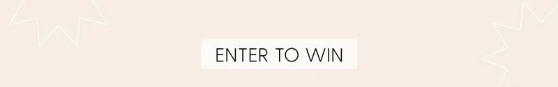 ENTER TO WIN