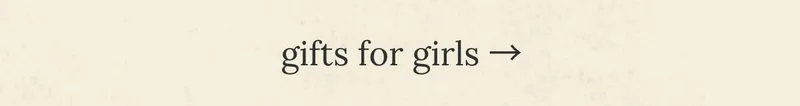 Shop gifts for girls