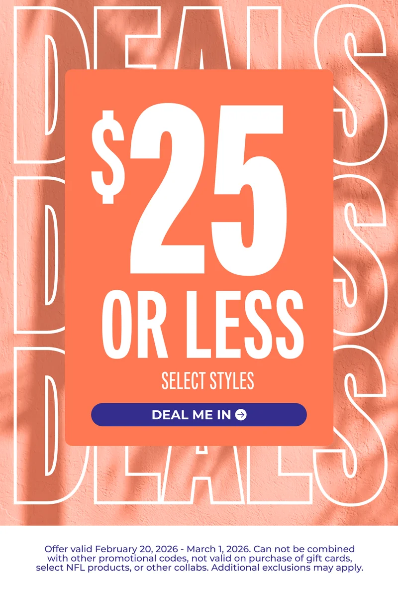 SELECT STYLES $25 OR LESS