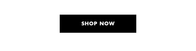 Shop now Shop now