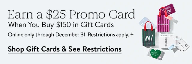 Earn a $25 promo card when you buy $150 in gift cards.