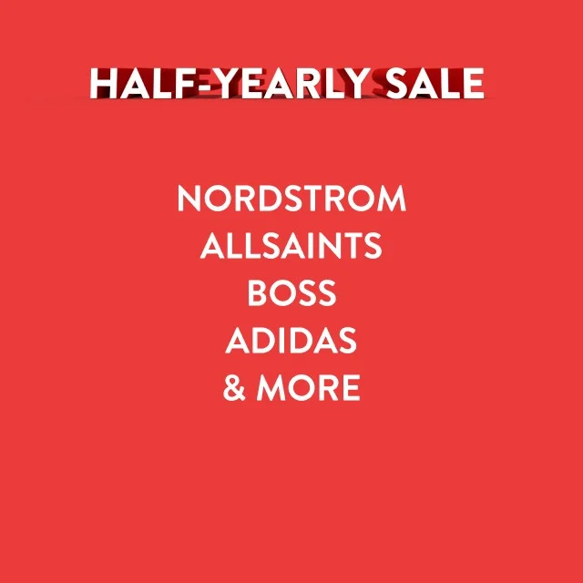 Half-Yearly Sale: Nordstrom, AllSaints, BOSS, adidas and more.