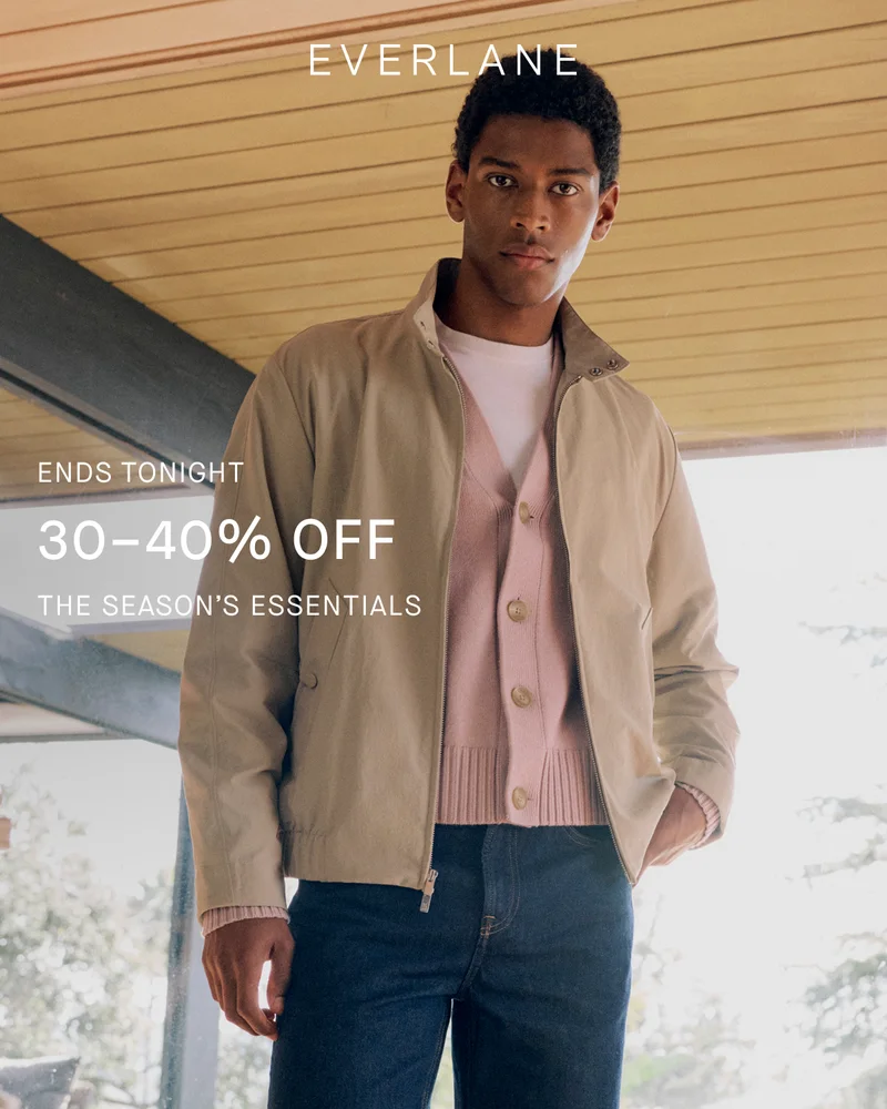 Everlane | Ends Tonight | 30–40% Off | The Season’s Essentials