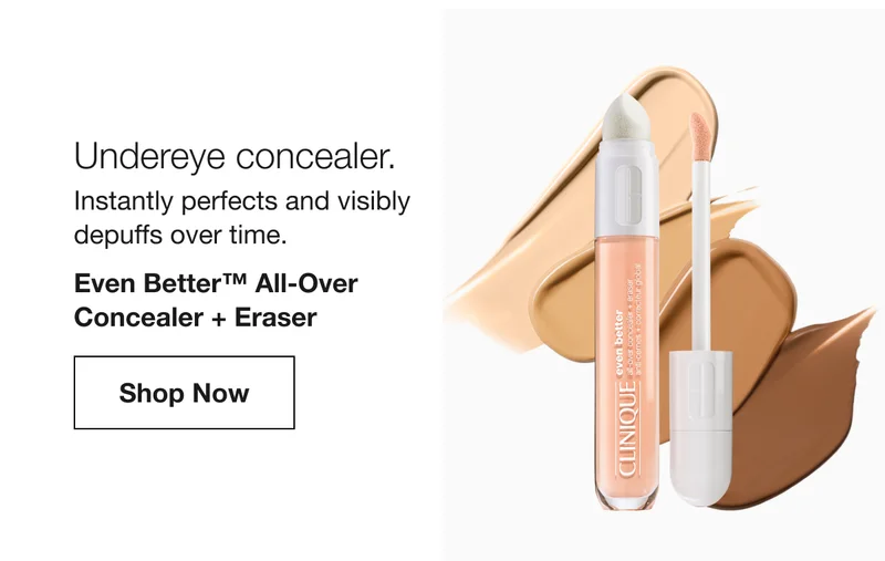 Undereye concealer. Instantly perfects and visibly depuffs over time. Even Better™ All-Over Concealer + Eraser Shop Now
