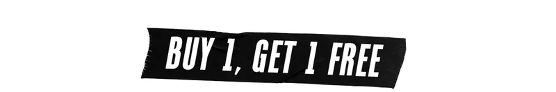 Buy 1, Get 1 Free